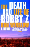 The Death and Life of Bobby Z 0679454292 Book Cover