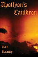 Apollyon's Cauldron 1523857129 Book Cover