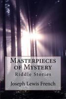 Masterpieces of Mystery Riddle Stories 1984949381 Book Cover