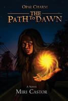 The Path to Dawn 1523467452 Book Cover