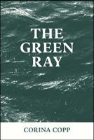 The Green Ray 1937027589 Book Cover