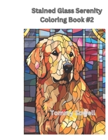 Stained Glass Serenity coloring book B0CQH8SGGC Book Cover