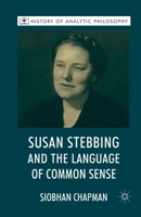 Susan Stebbing and the Language of Common Sense 0230302904 Book Cover