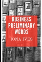 BUSINESS PRELIMINARY WORDS B0BKCM91L4 Book Cover