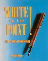 Write to the Point: The Principles of Essay Writing 0844256684 Book Cover