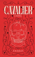 CAVALIER: A Novel 1979768773 Book Cover