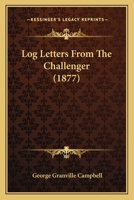 Log-letters From The Challenger [microform] 1241598347 Book Cover