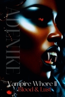 Vampire Whore II 0989522342 Book Cover