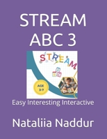STREAM ABC 3: Easy Interesting Interactive B0DSW3F88N Book Cover