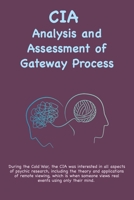 CIA Analysis and Assessment of Gateway Process 1963956036 Book Cover