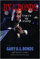 By U.S. Bonds: That's My Story 098870630X Book Cover