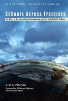 Schools Across Frontiers: The Story of the International Baccalaureate and the United World Colleges 081269046X Book Cover