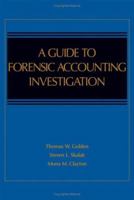 A Guide to Forensic Accounting Investigation 0471469076 Book Cover