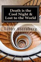 Death Is the Cool Night and Lost to the World: Two Mysteries 153040035X Book Cover