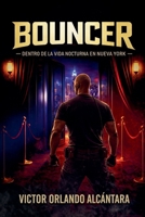 Bouncer (Spanish Edition) B0GYNSRQWQ Book Cover