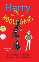 Harry and the Hooligans 0999831844 Book Cover