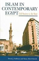 Islam in Contemporary Egypt: Civil Society Vs. the State 1555878296 Book Cover