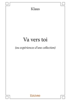 Va vers toi (French Edition) 241427123X Book Cover