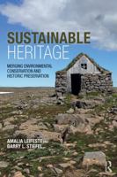 Sustainable Preservation: Where Environmental and Heritage Conservation Overlap 1138812196 Book Cover