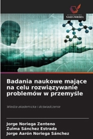 Badania naukowe majace na celu rozwiazywanie problemów w przemysle (Polish Edition) 6200772851 Book Cover