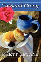 Cathead Crazy 0615838499 Book Cover