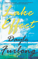 Lake Effect and Other Stories 1770865721 Book Cover