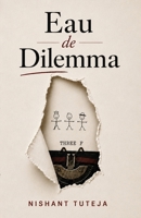 Eau de Dilemma B0H8F8GV67 Book Cover
