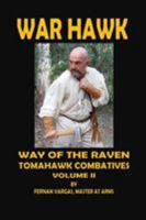 War Hawk: Tomahawk Combatives Volume Two 1387047353 Book Cover