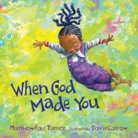 When God Made You 0593193024 Book Cover