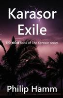 Karasor Exile: The third book in the Karasor series 1726112764 Book Cover