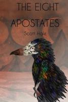 The Eight Apostates 1733096604 Book Cover