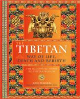 The Tibetan Way of Life,Death and Rebirth 1844838048 Book Cover