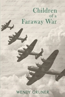Children of a Faraway War 177180369X Book Cover
