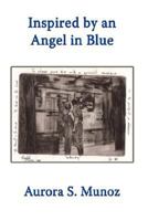 Inspired by an Angel in Blue 1434344614 Book Cover