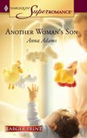 Another Woman's Son 0373712944 Book Cover