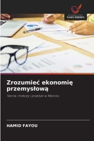 Zrozumiec ekonomie przemyslowa (Polish Edition) 6630459636 Book Cover