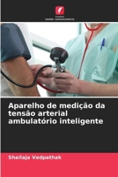 Aparelho de medição da tensão arterial ambulatório inteligente (Portuguese Edition) 620074744X Book Cover