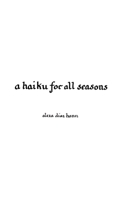 A Haiku for All Seasons 0464444098 Book Cover