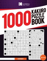 |Kunlektra Brain Teaser| 1000+ 15 x 15 Kakuro Puzzle Book for Adults: Enhance your Memory and Brighten up your Mind with Kakuro Puzzle Book | Solution Included | B0CN1L5HJG Book Cover