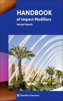 Handbook of Impact Modifiers 1774670046 Book Cover