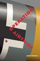 Operation Airthief 1905553439 Book Cover