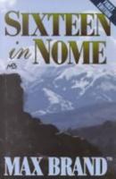 Sixteen in Nome 0843944862 Book Cover