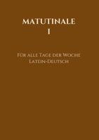 Matutinale I: Für alle Tage der Woche 3347430220 Book Cover