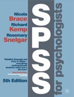 SPSS for Psychologists: A Guide to Data Analysis Using SPSS for Windows 1848726007 Book Cover