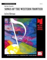Songs of the Western Frontier 1562223100 Book Cover