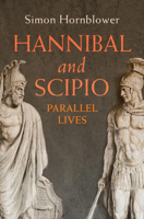 Hannibal and Scipio: Parallel Lives 1009453351 Book Cover