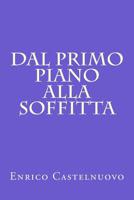 Dal primo piano alla soffitta 1720305978 Book Cover