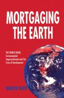 Mortgaging the Earth 0807047074 Book Cover