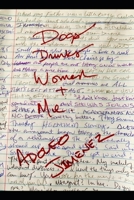 Dogs, Drinks Women and Me: Short Stories 1710923806 Book Cover