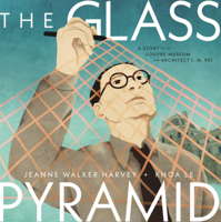 Glass Pyramid: A Story of the Louvre Museum and Architect I. M. Pei B0GN68DPNV Book Cover